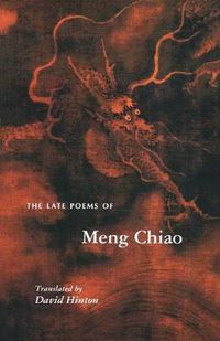 Cover image for The Late Poems of Meng Chiao