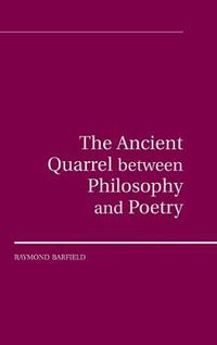 Cover image for The Ancient Quarrel Between Philosophy and Poetry