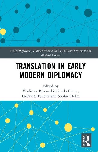 Cover image for Translation in Early Modern Diplomacy
