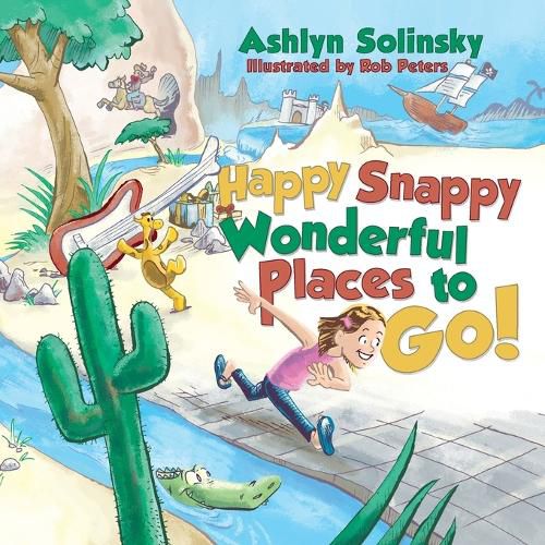 Cover image for Happy Snappy Wonderful Places to Go!