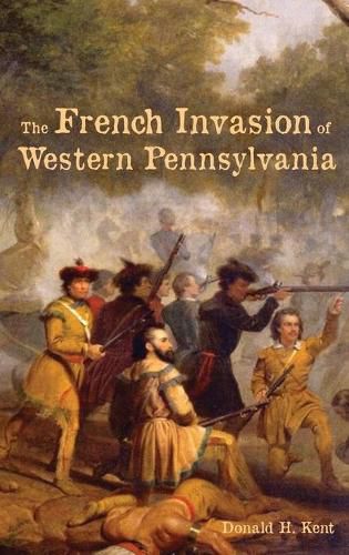 Cover image for The French Invasion of Western Pennsylvania