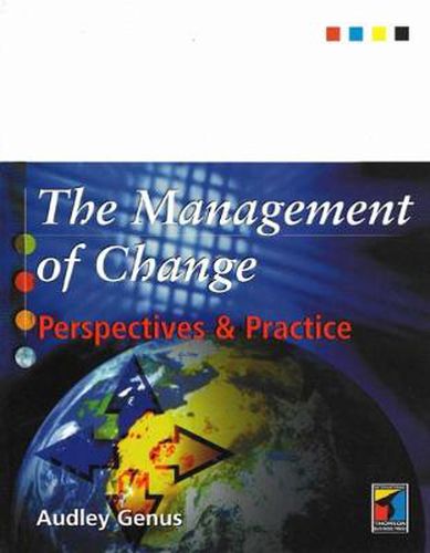 Cover image for The Management of Change: Perspectives and Practice