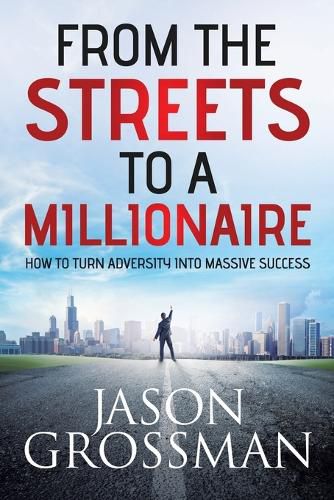 Cover image for From the Streets to a Millionaire