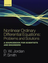 Cover image for Nonlinear Ordinary Differential Equations: Problems and Solutions: A Sourcebook for Scientists and Engineers