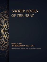 Cover image for The Zend-Avesta: Volume 3 of 3