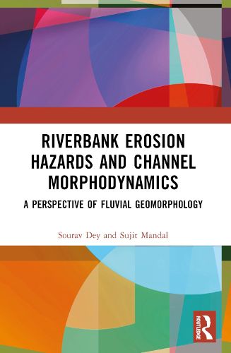 Cover image for Riverbank Erosion Hazards and Channel Morphodynamics