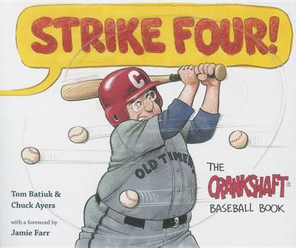 Strike Four!: The Crankshaft Baseball Book