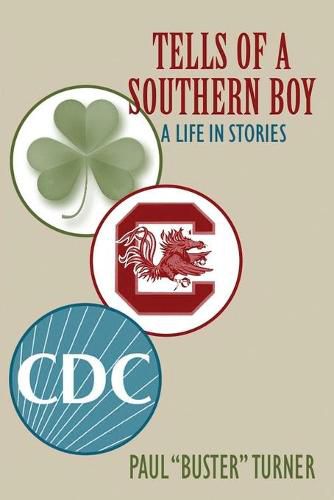 Cover image for Tells of a Southern Boy: A Life in Stories