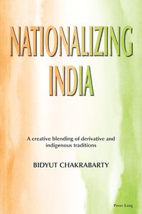 Cover image for Nationalizing India