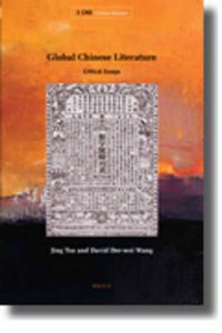 Cover image for Global Chinese Literature: Critical Essays