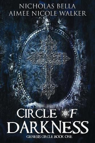 Cover image for Circle of Darkness: Genesis Circle Book One