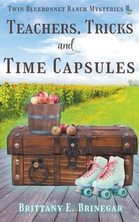 Cover image for Teachers, Tricks, and Time Capsules