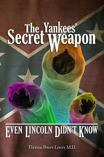 Cover image for The Yankees' Secret Weapon: Even Lincoln Didn't Know