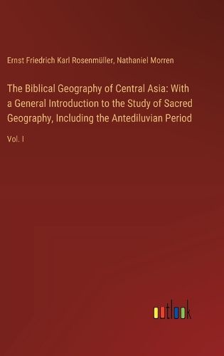 The Biblical Geography of Central Asia