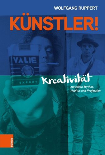 Cover image for Kunstler!: Kreativitat zwischen Mythos, Habitus und Profession