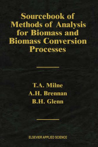 Cover image for Sourcebook of Methods of Analysis for Biomass and Biomass Conversion Processes