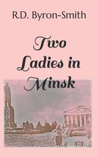 Cover image for Two Ladies in Minsk
