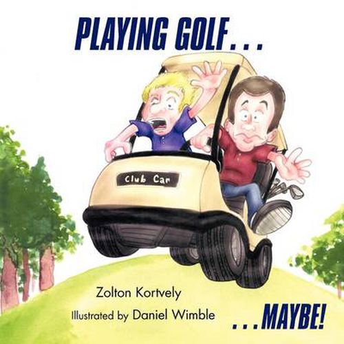 Cover image for Playing Golf...: ...Maybe!