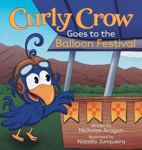 Curly Crow Goes to the Balloon Festival