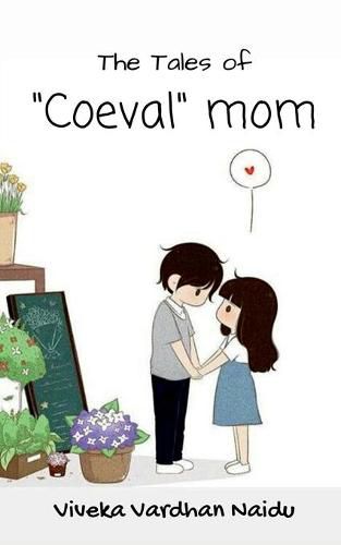 Cover image for The tales of  Coeval Mom: my sister, my everything