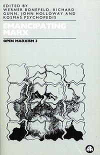 Cover image for Open Marxism 3: Emancipating Marx