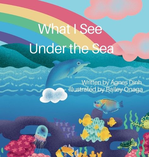 Cover image for What I See Under the Sea