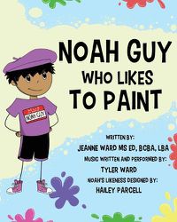 Cover image for Noah Guy Who Likes to Paint