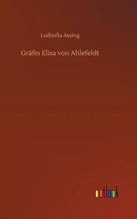 Cover image for Grafin Elisa von Ahlefeldt