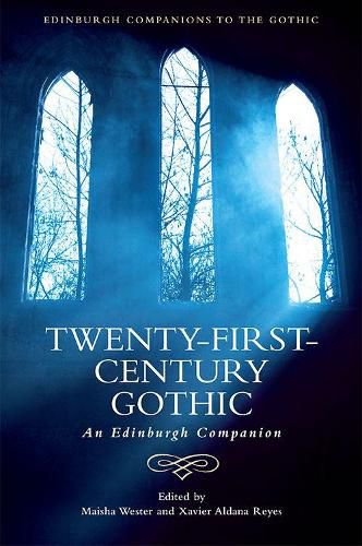 Cover image for Twenty-First-Century Gothic: An Edinburgh Companion