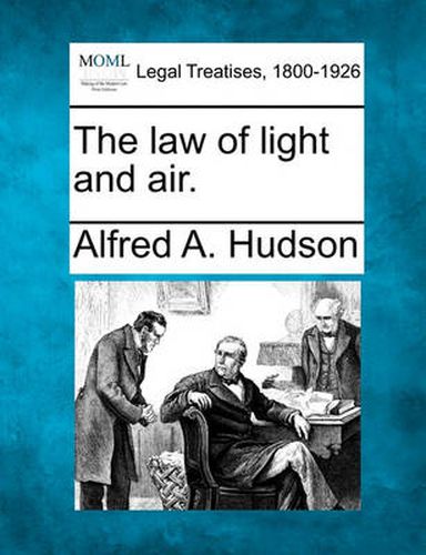 Cover image for The Law of Light and Air.