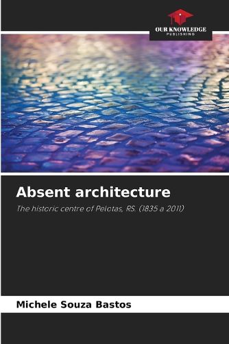 Cover image for Absent architecture
