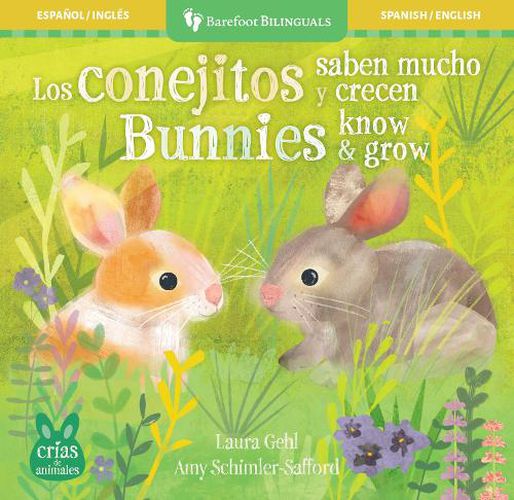 Cover image for Los conejitos saben mucho y crecen / Bunnies Know & Grow