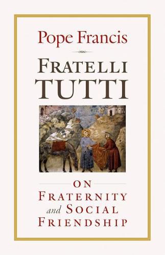 Cover image for Fratelli Tutti: On Fraternity and Social Friendship