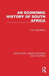 Cover image for An Economic History of South Africa