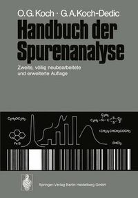 Cover image for Handbuch der Spurenanalyse: Die Anreicherung und Bestimmung von Spurenelementen unter Anwendung chemischer, physikalischer und mikrobiologischer Verfahren