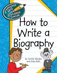 Cover image for How to Write a Biography