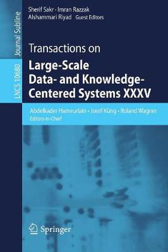 Cover image for Transactions on Large-Scale Data- and Knowledge-Centered Systems XXXV