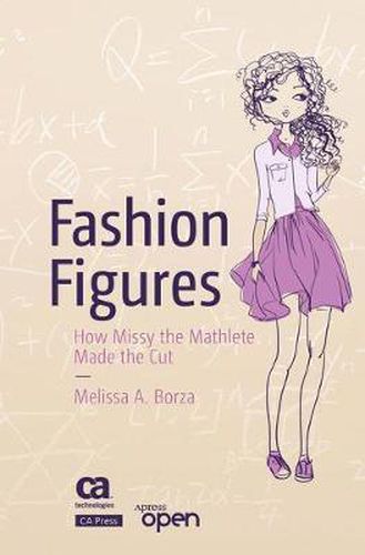 Cover image for Fashion Figures: How Missy the Mathlete Made the Cut