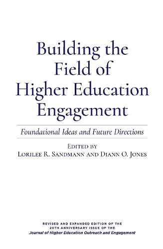 Cover image for Building the Field of Higher Education Engagement: Foundational Ideas and Future Directions