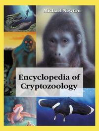 Cover image for Encyclopedia of Cryptozoology: A Global Guide to Hidden Animals and Their Pursuers