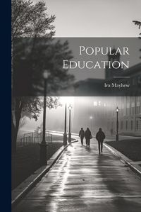 Cover image for Popular Education