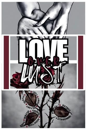 Love Over Lust