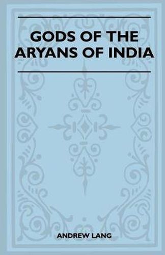 Cover image for Gods Of The Aryans Of India (Folklore History Series)