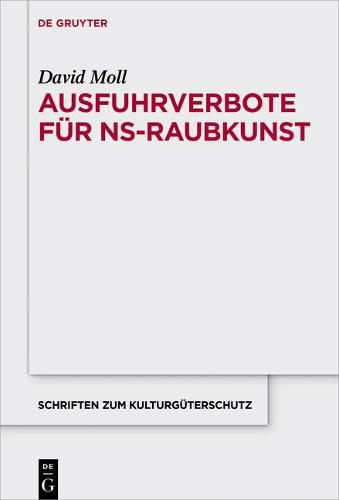 Cover image for Ausfuhrverbote fur NS-Raubkunst