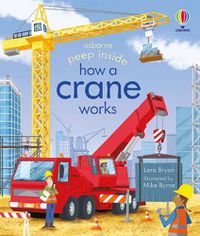 Cover image for Peep Inside How a Crane Works