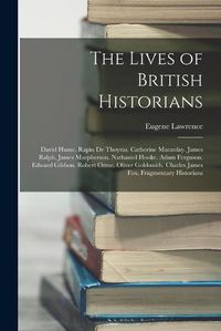 Cover image for The Lives of British Historians