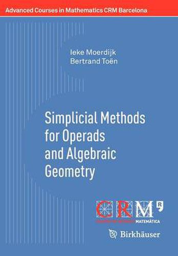 Cover image for Simplicial Methods for Operads and Algebraic Geometry