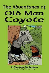 Cover image for The Adventures of Old Man Coyote