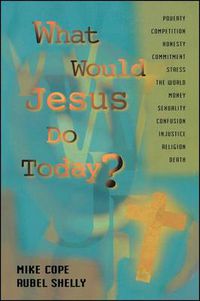 Cover image for What Would Jesus Do Today