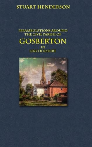 Cover image for Perambulations Around Gosberton Parish